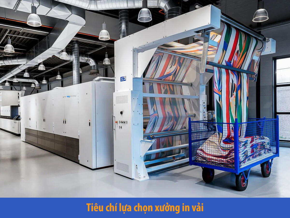Tiêu chí lựa chọn xưởng in vải